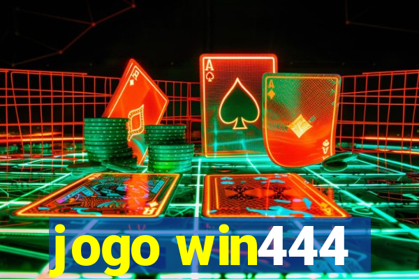 jogo win444